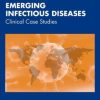 Emerging Infectious Diseases: Clinical Case Studies (PDF)