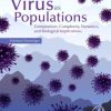 Virus as Populations: Composition, Complexity, Dynamics, and Biological Implications