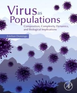 Virus as Populations: Composition, Complexity, Dynamics, and Biological Implications