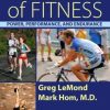 The Science of Fitness: Power, Performance, and Endurance