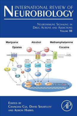 Neuroimmune Signaling in Drug Actions and Addictions: INTERNATIONAL REVIEW OF NEUROBIOLOGY, Volume 118 (PDF) Neuroimmune Signaling in Drug Actions and Addictions: INTERNATIONAL REVIEW OF NEUROBIOLOGY, Volume 118 (PDF)