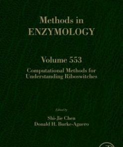 Computational Methods for Understanding Riboswitches (Methods in Enzymology, Volume 553)