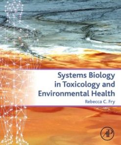 Systems Biology in Toxicology and Environmental Health