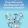 Social Aspects of Drug Discovery, Development and Commercialization