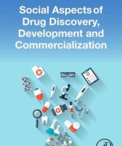 Social Aspects of Drug Discovery, Development and Commercialization