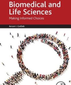 Planning a Career in Biomedical and Life Sciences: Making Informed Choices