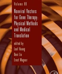 Non-Viral Vectors for Gene Therapy: Physical Methods and Medical Translation