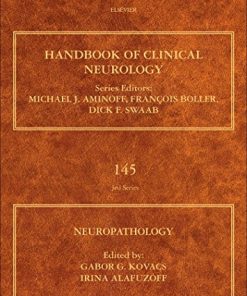 Neuropathology (Volume 145) (Handbook of Clinical Neurology (Volume 145)) (PDF)