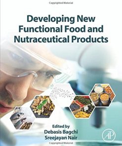 Developing New Functional Food and Nutraceutical Products (PDF)