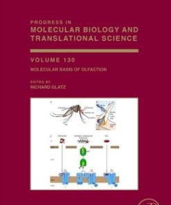 Molecular Basis of Olfaction, Progress in Molecular Biology and Translational Science, Volume 130