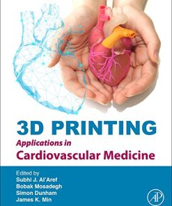 3D Printing Applications in Cardiovascular Medicine (PDF)