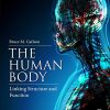 The Human Body: Linking Structure and Function (PDF)