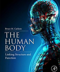 The Human Body: Linking Structure and Function (PDF)