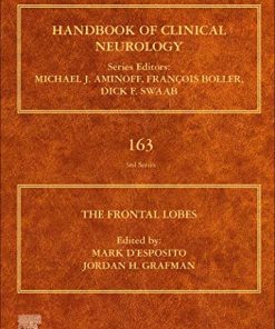 The Frontal Lobes, Volume 163 (Handbook of Clinical Neurology)