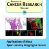 Applications of Mass Spectrometry Imaging to Cancer (PDF)