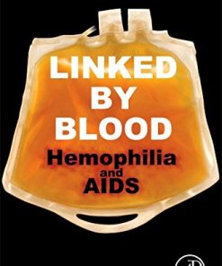 Linked by Blood: Hemophilia and AIDS