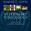 Veterinary Toxicology: Basic and Clinical Principles, 3rd Edition (PDF)