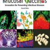 Mucosal Vaccines: Innovation for Preventing Infectious Diseases, 2nd Edition (PDF)