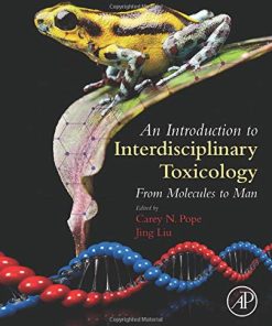 An Introduction to Interdisciplinary Toxicology: From Molecules to Man (PDF)