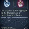 An Evidence-Based Approach to the Management of Nasopharyngeal Cancer: From Basic Science to Clinical Presentation and Treatment (PDF)