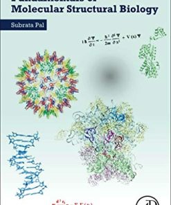 Fundamentals of Molecular Structural Biology