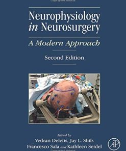 Neurophysiology in Neurosurgery: A Modern Approach, 2nd Edition (PDF)