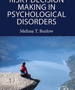 Risky Decision Making in Psychological Disorders (PDF)