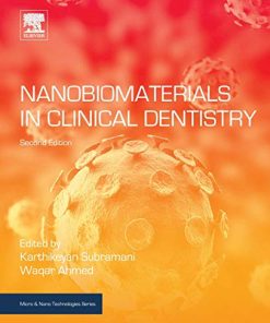 Nanobiomaterials in Clinical Dentistry, 2nd Edition (Micro and Nano Technologies) (EPUB)