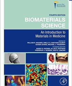 Biomaterials Science: An Introduction to Materials in Medicine, 4th Edition (PDF)