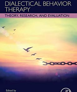 The Handbook of Dialectical Behavior Therapy: Theory, Research, and Evaluation (PDF)