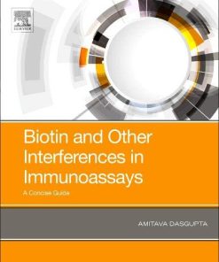 Biotin and Other Interferences in Immunoassays: A Concise Guide (EPUB)