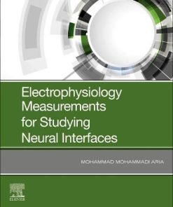 Electrophysiology Measurements for Studying Neural Interfaces (PDF)