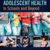 Technology and Adolescent Health: In Schools and Beyond (PDF)