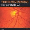 Diabetes and Fundus OCT (Computer-assisted Diagnosis, Volume 1) (PDF)