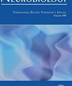 Parkinsonism Beyond Parkinson’s Disease (Volume 149) (International Review of Neurobiology, Volume 149) (PDF)