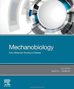 Mechanobiology: From Molecular Sensing to Disease (PDF)