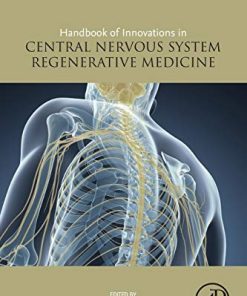 Handbook of Innovations in Central Nervous System Regenerative Medicine (PDF)