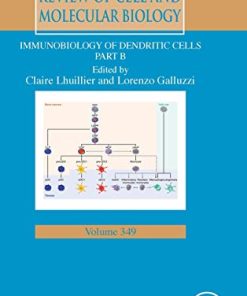 Immunobiology of Dendritic Cells Part B (Volume 349) (International Review of Cell and Molecular Biology, Volume 349) (PDF)