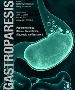 Gastroparesis: Pathophysiology, Clinical Presentation, Diagnosis and Treatment (PDF)