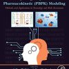 Physiologically Based Pharmacokinetic (PBPK) Modeling: Methods and Applications in Toxicology and Risk Assessment (PDF)