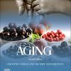 Aging: Oxidative Stress and Dietary Antioxidants, 2nd Edition (PDF)