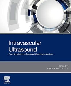 Intravascular Ultrasound: From Acquisition to Advanced Quantitative Analysis (PDF)