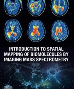 Introduction to Spatial Mapping of Biomolecules by Imaging Mass Spectrometry (PDF)