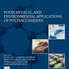 Food, Medical, and Environmental Applications of Polysaccharides (PDF)