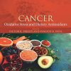 Cancer: Oxidative Stress and Dietary Antioxidants, 2nd Edition (PDF)