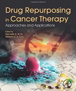 Drug Repurposing in Cancer Therapy: Approaches and Applications (PDF)