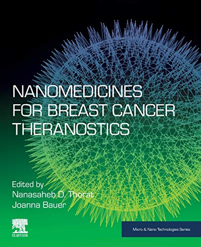 Nanomedicines for Breast Cancer Theranostics (Micro and Nano Technologies) (PDF) Nanomedicines for Breast Cancer Theranostics (Micro and Nano Technologies) (PDF)