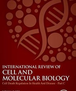 Cell Death Regulation in Health and Disease – Part C (Volume 353) (International Review of Cell and Molecular Biology (Volume 353)) (PDF)