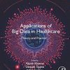 Applications of Big Data in Healthcare: Theory and Practice (PDF)