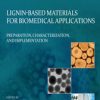 Lignin-based Materials for Biomedical Applications (PDF)